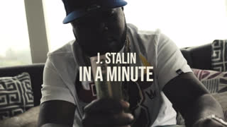 J. Stalin - In a Minute (Official Video 2019)